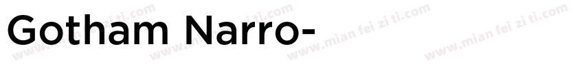 Gotham Narro字体转换